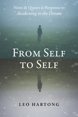 From Self to Self: Notes and Quotes in Response... 0954779274 Book Cover