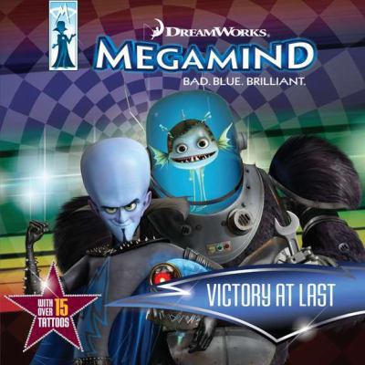Victory at Last (Megamind) B00A180DXA Book Cover