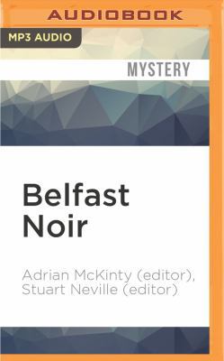 Belfast Noir 1522692525 Book Cover