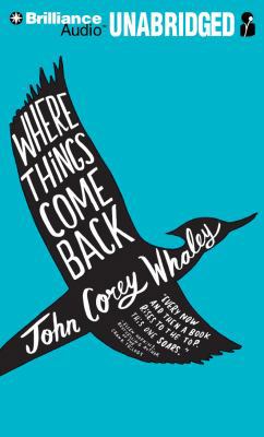 Where Things Come Back 1480563935 Book Cover