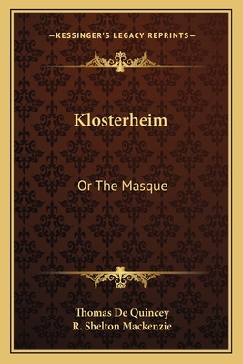 Klosterheim: Or The Masque 1163780006 Book Cover