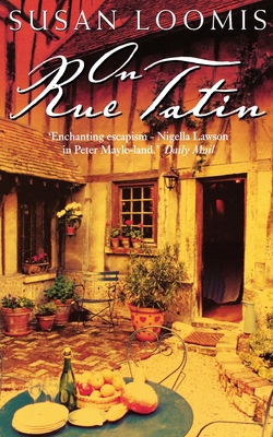 On Rue Tatin: The Simple Pleasures of Life in a... 0006532454 Book Cover