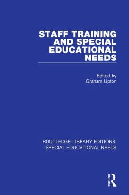 Staff Training and Special Educational Needs 113859413X Book Cover