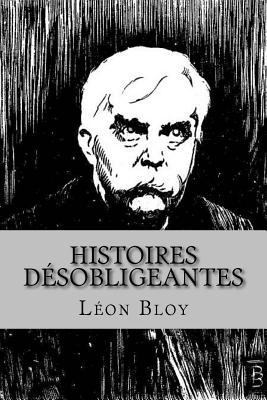Histoires desobligeantes [French] 152339353X Book Cover