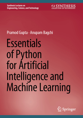 Essentials of Python for Artificial Intelligenc... 3031437241 Book Cover