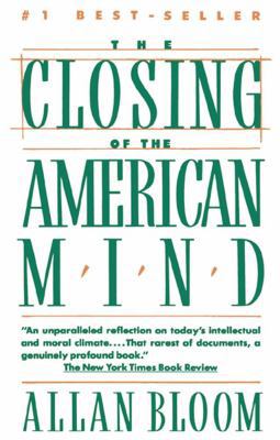 The Closing of the American Mind 0671657151 Book Cover