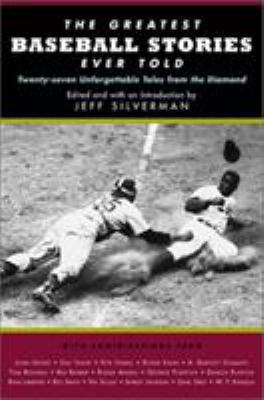 The Greatest Baseball Stories Ever Told 158574364X Book Cover