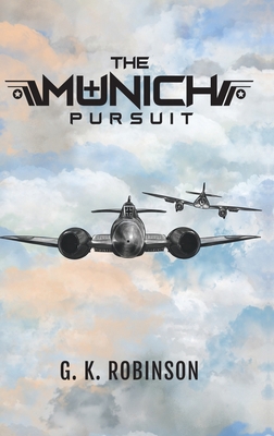 The Munich Pursuit 1528905628 Book Cover