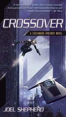 Crossover (Cassandra Kresnov) 1591027373 Book Cover