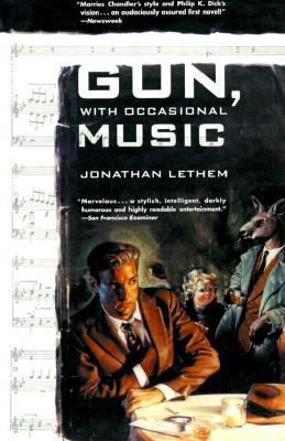 Gun, with Occasional Music 0312858787 Book Cover