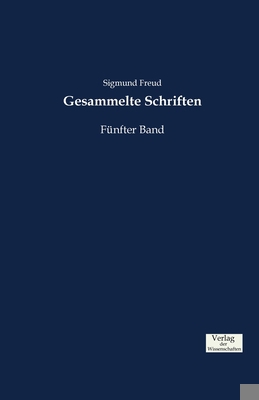 Gesammelte Schriften: Fünfter Band [German] 3957007356 Book Cover