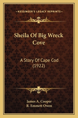 Sheila Of Big Wreck Cove: A Story Of Cape Cod (... 1167011368 Book Cover