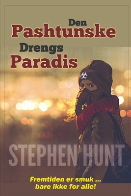 Den Pashtunske Drengs Paradis [Danish] B0DBPQQJM7 Book Cover