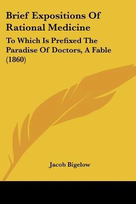 Brief Expositions Of Rational Medicine: To Whic... 1436792541 Book Cover