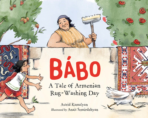 Bábo: A Tale of Armenian Rug-Washing Day 1623543584 Book Cover