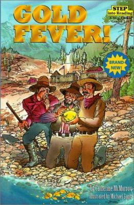 Gold Fever! 0785791191 Book Cover