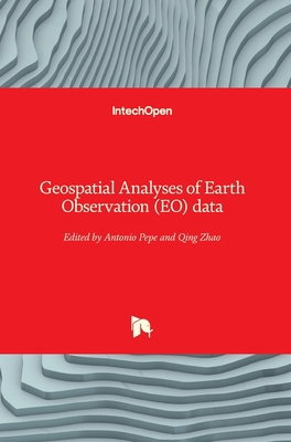 Geospatial Analyses of Earth Observation (EO) data 178984584X Book Cover