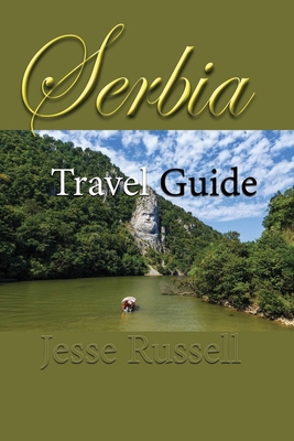 Serbia Travel Guide: Information Tourism 1709642297 Book Cover