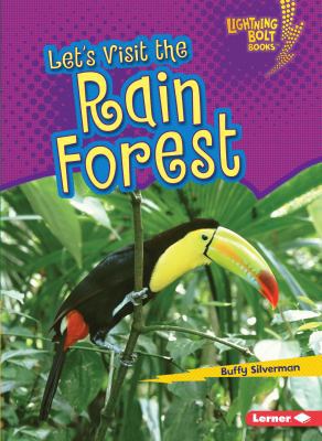 Let's Visit the Rain Forest 1512412333 Book Cover