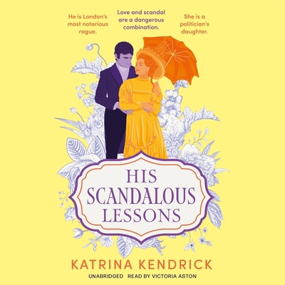 His Scandalous Lessons B0BWQP9C73 Book Cover
