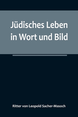 Jüdisches Leben in Wort und Bild [German] 9356788553 Book Cover