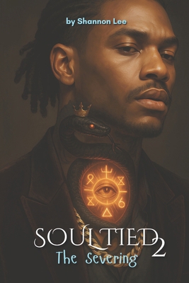 Soul Tied: The Severing B0F67H9CVW Book Cover
