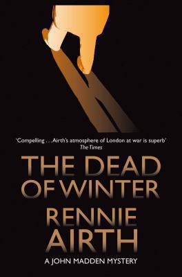 The Dead of Winter. Rennie Airth 0330465228 Book Cover