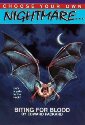 Biting For Blood (Choose Your Own Nightmare #7) 0553483595 Book Cover