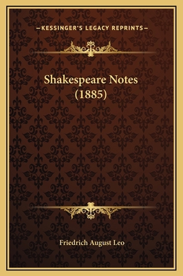 Shakespeare Notes (1885) 1169253938 Book Cover