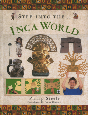 Step Into the Inca World 1844763048 Book Cover