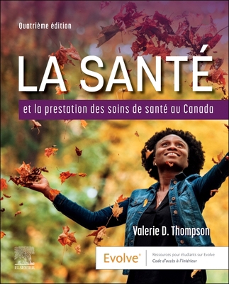 La Santé Et La Prestation Des Soins de Santé Au... [French] 0323932258 Book Cover