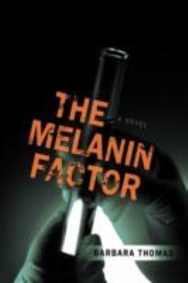 The Melanin Factor 0595409636 Book Cover