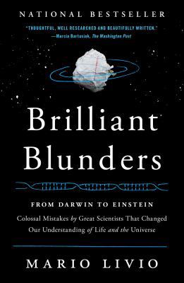 Brilliant Blunders: From Darwin to Einstein: Co... 1439192375 Book Cover