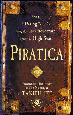 Piratica: Being a Daring Tale of a Singular Gir... 0340854456 Book Cover