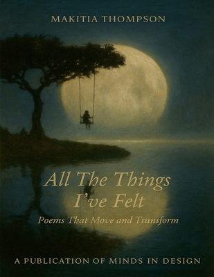 All The Things I've Felt B0G3D2F98Q Book Cover