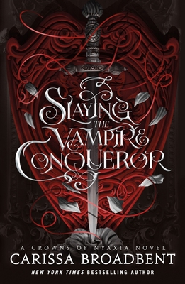 Slaying the Vampire Conqueror: A Crowns of Nyax... 1250368928 Book Cover