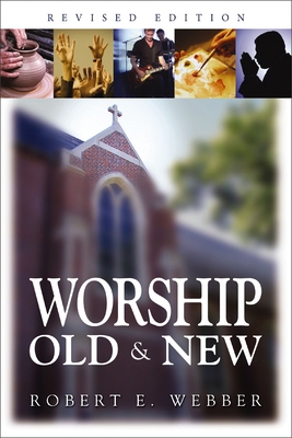 Worship Old and New 0310178738 Book Cover
