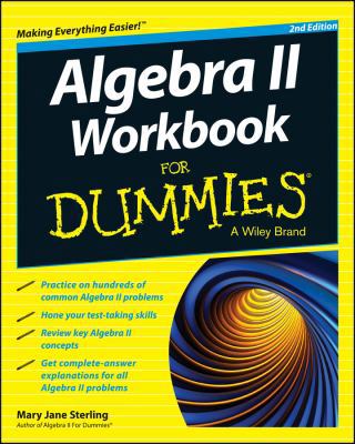 Algebra II Workbook for Dummies 1118867033 Book Cover