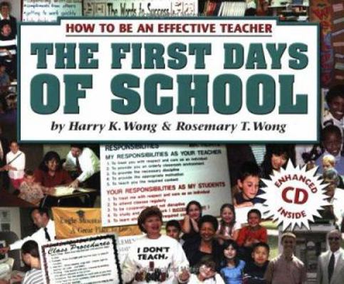 The First Days of School: How to Be an Effectiv... 0962936065 Book Cover