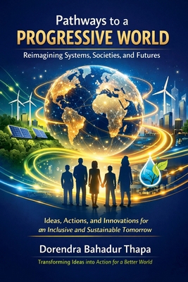 Pathways to a Progressive World B0GZQ6M1BR Book Cover