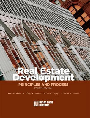 Real Estate Development: Principles and Process 0874209714 Book Cover