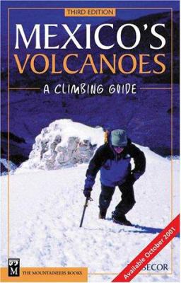 Mexico's Volcanoes 0898867983 Book Cover