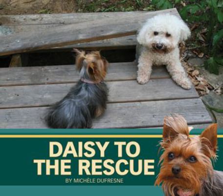 Daisy to the Rescue 158453561X Book Cover