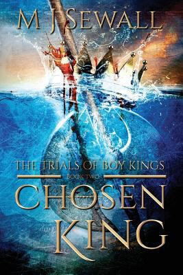 Chosen King Book 2: Trials of Boy Kings 0692517529 Book Cover