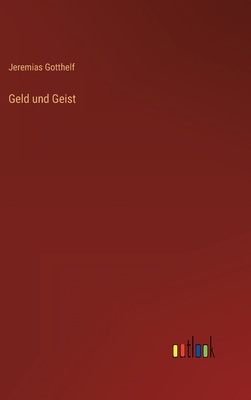 Geld und Geist [German] 3368270230 Book Cover