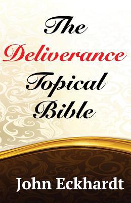 The Deliverance Topical Bible 1522752951 Book Cover