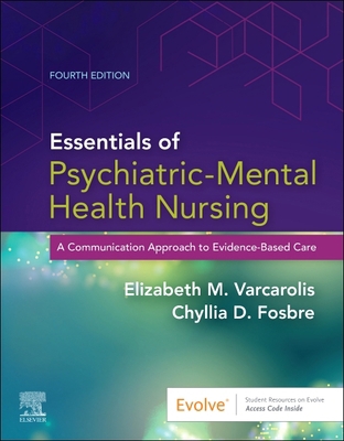 Essentials of Psychiatric Mental Health Nursing... 0323625118 Book Cover