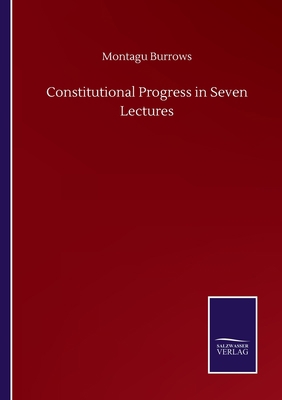 Constitutional Progress in Seven Lectures 375250532X Book Cover