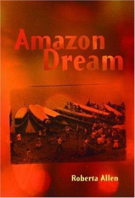 Amazon Dream 0872862704 Book Cover
