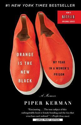 Orange Is the New Black [Large Print] 1594138494 Book Cover